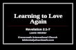 Revelation 2:1-7 Ephesus-Learning to Love Again (Lewis Winkler)