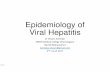 Epidemiology of Viral Hepatitis2017