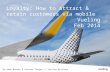 Loyalty: How to attract & retain customers via mobile. (Vueling)