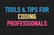 Tools & Tips for Coding Professionals