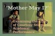 Mother May I Student Academic Showcase Presentation.