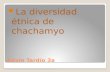 Diversidad etnica en Chanchamayo
