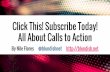 Click This! Subscribe Today! – All About Calls to Action