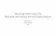 Abusing Interrupts for Reliable Windows Kernel Exploitation (ja)