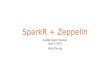 SparkR + Zeppelin