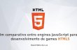 Um comparativo entre engines JavaScript para o desenvolvimento de games HTML5 - SorocabaJS - David Luz