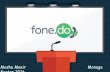 Fone.Do presentation - MoNage Fall 2016 Boston
