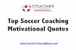 Top soccer coaching motivational quotes