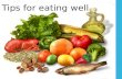 Tips for eating well