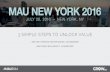 MAU New York 2016 — Value vs. Volume: The Role of the New App Marketer
