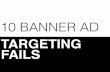 10 Banner Ad Targeting Fails