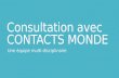 Consultation avec Contacts Monde