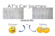 A7’s car journey