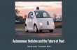 Autonomous Vehicles and the Future of Fleet