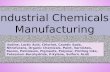 Industrial Chemicals Manufacturing (iodine, lactic acid, chlorine, caustic soda, nitrofurans, organic chemicals, paint, varnishes, resins, petroleum, pigments, polymer, printing inks,
