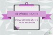 IQ Work Hacks - Power Dressing (For Women)