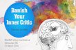 Banish Your Inner Critic - BCAMA Vision 2016