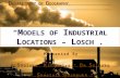 Models of Industrial location by Losch.