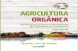Agricultura Orgânica - Tecnologia de produção de alimentos saudáveis