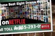 Netflix Download App to Stream these Best Eight Drama Movies – Call TOLL FREE 1-855-293-0942