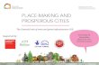 Place-making and Prosperous Cities
