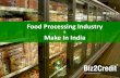 Food Processing Industry & Make In India