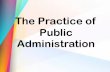 The Evolution and Practices of Public  Administration