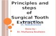 Principles and steps  of  surgical tooth extraction