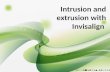 Intrusion and extrusion Invisalign