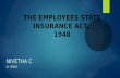 The employees state insurance act, 1948