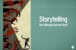 Storytelling: The Ultimate Survival Tool?