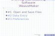 Start ©Judie Eatough 2005 Drafting with Weaving Software WeaveMaker #1 Open and Save Files #2 Data Entry #3 Preferences.