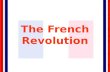 The French Revolution First Stage: Characteristics and Fall of The Old Regime.