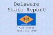 Delaware State Report Miss Gerdts April 15, 2010.
