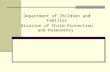 Department of Children and Families Division of Child Protection and Permanency.