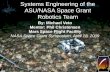 Systems Engineering of the ASU/NASA Space Grant Robotics Team By: Michael Veto Mentor: Phil Christensen Mars Space Flight Facility NASA Space Grant Symposium,