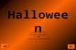 Halloween Presented by: Ashley Saunders and Courtney Shevchuk.