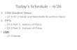 Today’s Schedule – 4/26 1. CNN Student News – 27.1/27.2 Vocab and Standards Re-writes Check 2. PPTs – 27.2 Part 1: History of China – 27.2 Part 2: Culture.