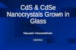 CdS & CdSe Nanocrystals Grown in Glass  Nazanin Hosseinkhah  1382/3/12.