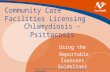 Chlamydiosis - Psittacosis Using the Reportable Zoonoses Guidelines.