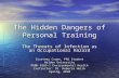 The Hidden Dangers of Personal Training The Threats of Infection as an Occupational Hazard Courtney Crane, PhD Student Walden University PUBH 8165-1 Environmental.