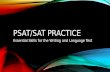 PSAT/SAT PRACTICE Essential Skills for the Writing and Language Test.