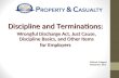 Discipline and Terminations: Wrongful Discharge Act, Just Cause, Discipline Basics, and Other Items for Employers for Employers Michele Puiggari Midwinter.