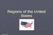 ©2012, TESCCC Regions of the United States. ©2012, TESCCC The Northeast  Northeast  Maine, New Hampshire, Vermont, Massachusetts, Connecticut, Rhode.