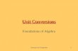 Unit Conversions Foundations of Algebra LecturePLUS Timberlake1.