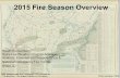 2015 Fire Season Overview Heath Hockenberry NWS Fire Weather Program Manager Analyze, Forecast and Support Office & National Interagency Fire Center Boise,