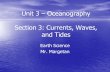 Unit 3 – Oceanography Section 3: Currents, Waves, and Tides