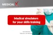 Medical simulators for your skills training Dervis Demirtas Rotterdam, The Netherlands.