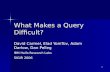 1 What Makes a Query Difficult? David Carmel, Elad YomTov, Adam Darlow, Dan Pelleg IBM Haifa Research Labs SIGIR 2006.