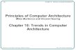 10-1 Chapter 10 - Trends in Computer Architecture Department of Information Technology, Radford University ITEC 352 Computer Organization Principles of.